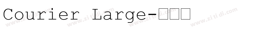 Courier Large字体转换